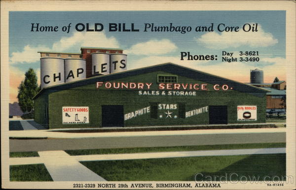 Home of Old Bill Plumbago and Core Oil Birmingham Alabama