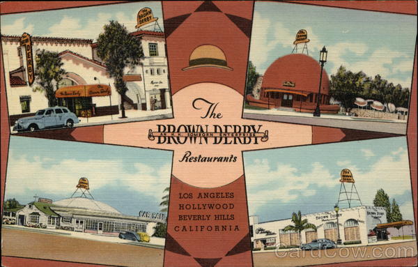 The Brown Derby Restaurants Los Angeles California