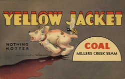 Yellow Jacket Coal, Millers Creek Seam, Nothing Hotter Postcard