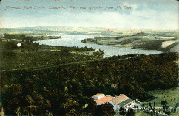 Mountain Park Casino, Connecticut River and View of Town, from Mt. Tom Holyoke Massachusetts