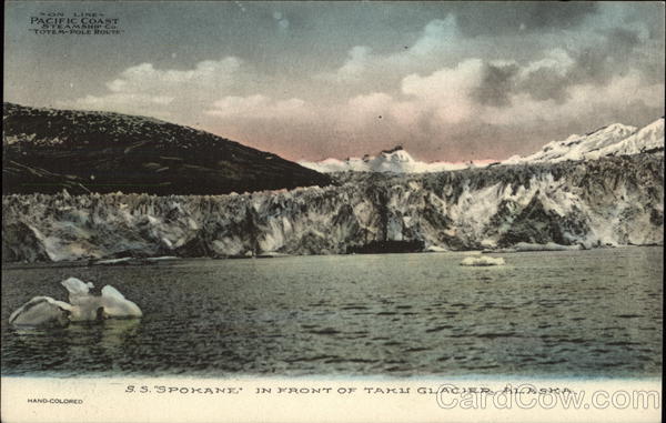 S.S. Spokane, in front of Taku Glacier Alaska