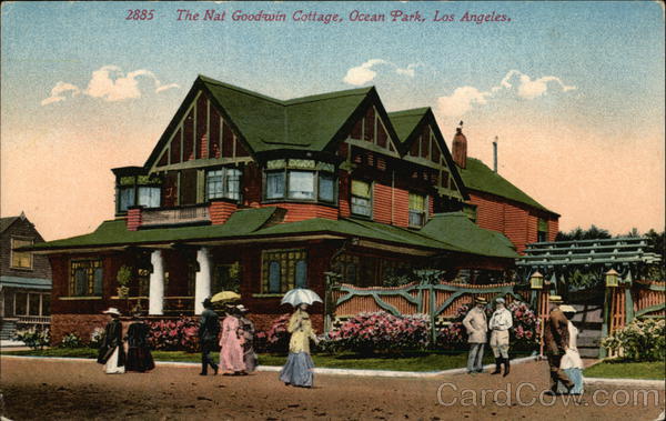 The Nat Goodwin Cottage, Ocean Park Los Angeles California