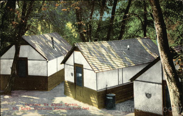 Cottages, Ye Alpine Tavern Mount Lowe California