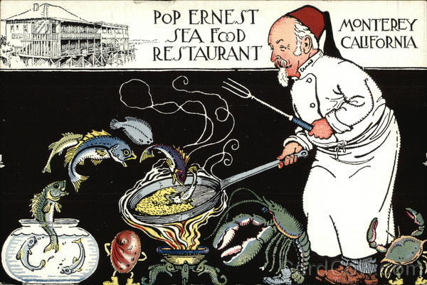 Pop Ernest Sea Food Restaurant Monterey California