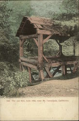 The Old Mill, Built 1832, near Mt. Tamalpais Postcard