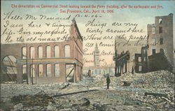 The Devastation on Commercial Street Looking Toward the Ferry Building Postcard