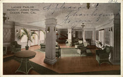 Merritt Jones Hotel - Ladies Parlor Ocean Park, CA Postcard Postcard Postcard