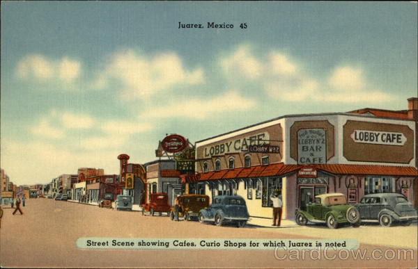 Street Scene Showing Cafes, Curio Shops Juarez Mexico
