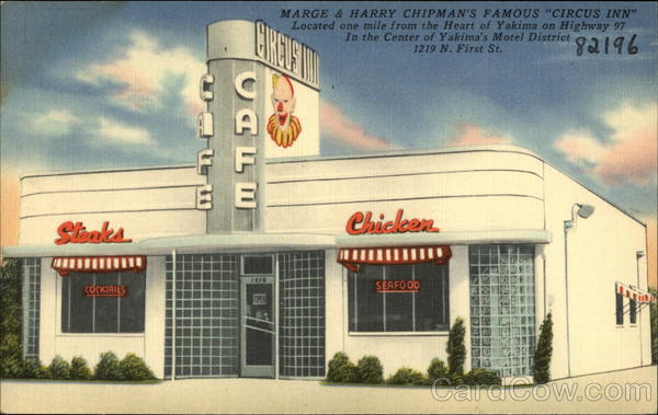 Marge & Harry Chipman's Circus Inn Yakima Washington