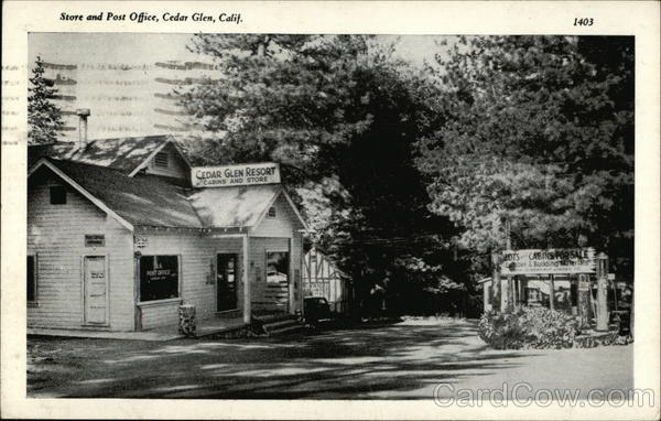 Store and Post Office Cedar Glen California