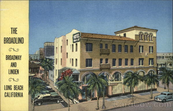 The Hotel Broadlind Long Beach California