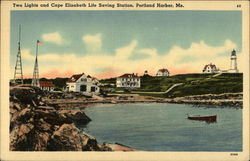 Two Lights and Cape Elizabeth Life Saving Station Postcard