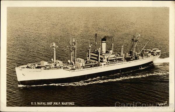 U.S. Naval Ship Joe. P. Martinez Navy