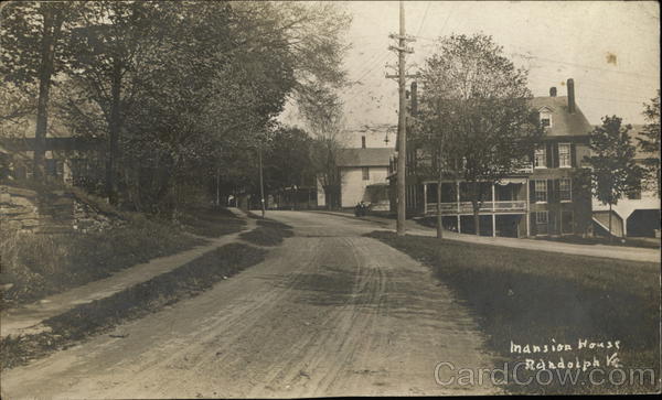 Mansion House and Street View Randolph Vermont