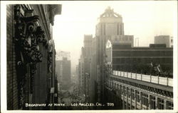 Broadway at Ninth - View from Upper Story Los Angeles, CA Postcard Postcard Postcard