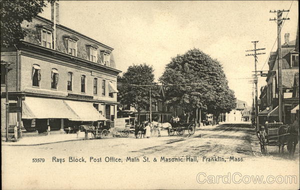 Rays Block, Post Office, Main Street and Masonic Hall Franklin Massachusetts