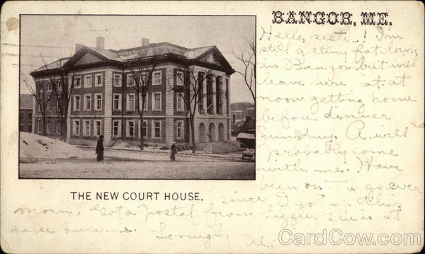 The New Court House Bangor Maine