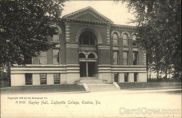 Gayley Hall, Lafayette College Easton Pennsylvania