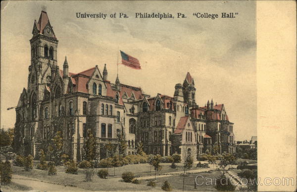 University of Pennsylvania - College Hall Philadelphia