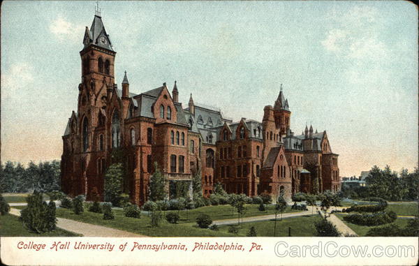 College Hall, University of Pennsylvania Philadelphia