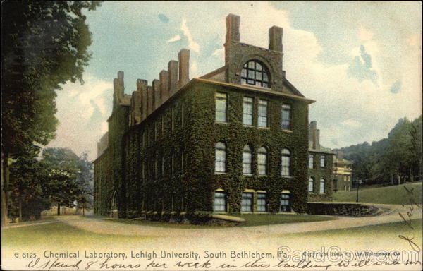 Chemical Laboratory, Lehigh University Bethlehem Pennsylvania