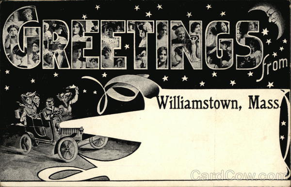 Greetings from Williamstown Massachusetts