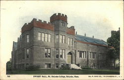 Dwight Hall, Mt. Holyoke College Postcard