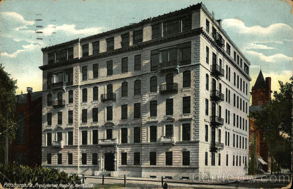 Presbyterian Hospital, North Side Pittsburgh Pennsylvania