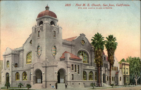 First M. E. Church San Jose California
