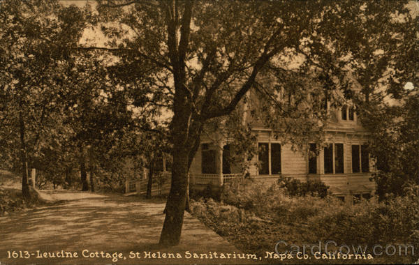 Leucine Cottage, St Helena Sanitarium Napa California