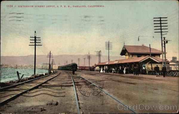 Sixteenth Street Depot S.P.R.R. Oakland California
