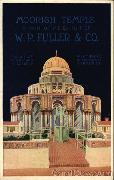 Moorish Temple, A Part of the Exhibit of W. P. Fuller & Co. San Francisco California