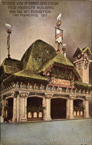 Exterior View of Rainier Beer Exhibit, Food Products Building San Francisco California