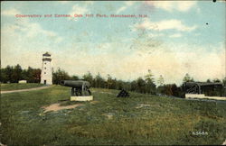 Observatory and Cannon, Oak Hill Park Manchester, NH Postcard Postcard Postcard