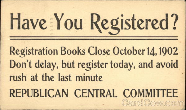 Have You Registered? Republican Central Committee Political