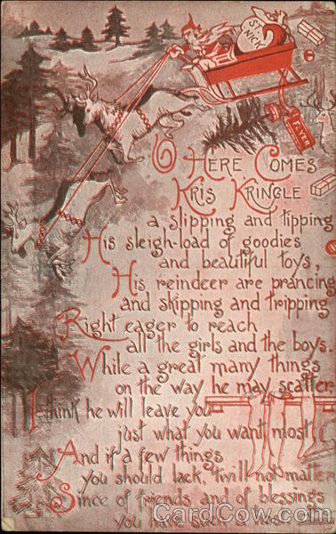 O Here Comes Kris Kringle Santa Claus