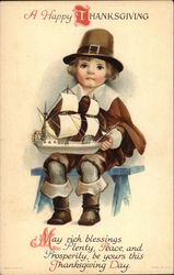 A Happy Thanksgiving - Young Pilgrim Boy Holding Toy Ship Postcard