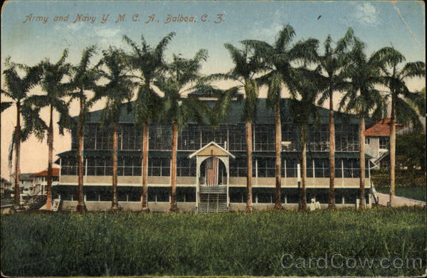 Army and Navy Y.M.C.A. Balboa Panama