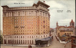 Hotel St. Paul, Orpheum Theatre, Post Office Hotel St. Paul, Orpheum Theatre, Post Office