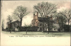 Old Royall House, Showing Slave Quarters Postcard