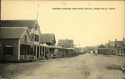 Turner Avenue and Post Office, Sand Hills Scituate, MA Postcard Postcard Postcard