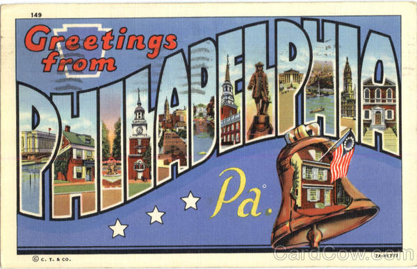 Greetings From Philadelphia Pennsylvania
