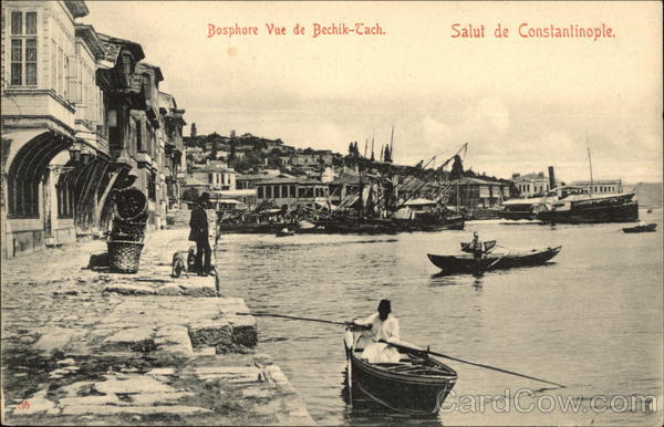 Bosphore Vue de Bechik-Tach. Salut di Constantinople. Constantinople (Istanbul) Turkey