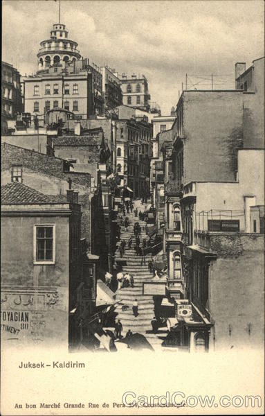 Juksek-Kaldirim - Au bon Marché grande, Rue de Pera 354 Constantinope (Istanbul) Turkey