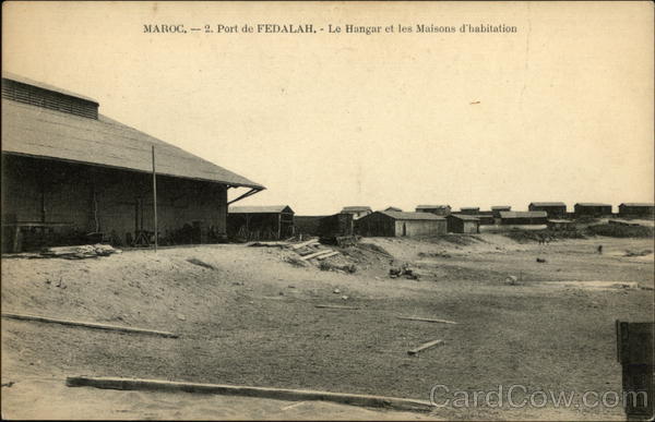 Le Hangar et les Maisons d'habtation Port de Fedalah Morocco