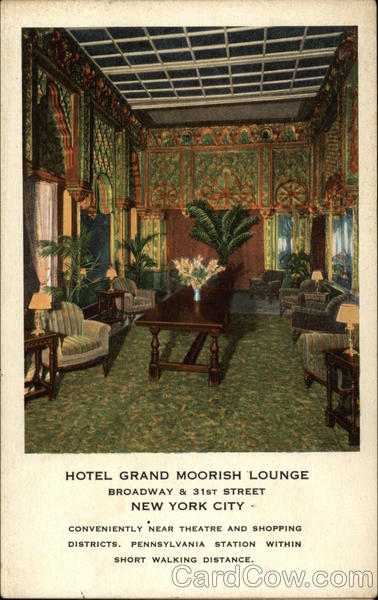 Hotel Grand Moorish Lounge, Broadway and 31st Street New York