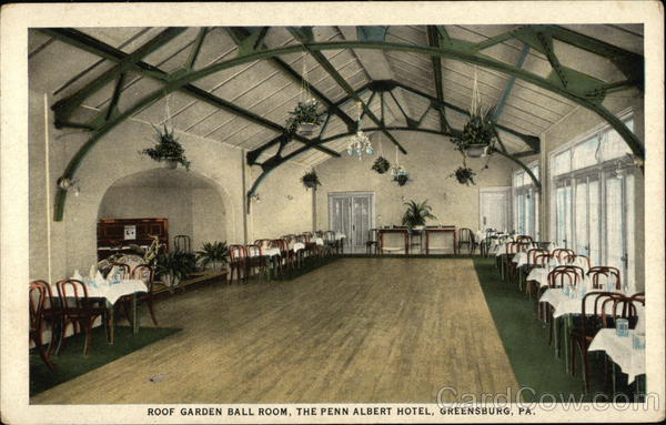 Roof Garden Ball Room, The Penn Albert Hotel Greensburg Pennsylvania
