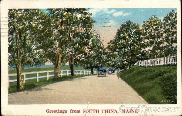 Greetings from South China, Maine