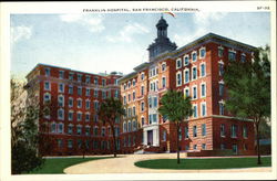 Franklin Hospital San Francisco, CA Postcard Postcard Postcard