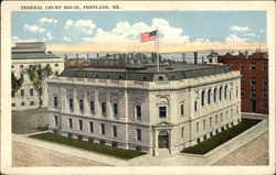 Federal Court House Portland, ME Postcard Postcard Postcard